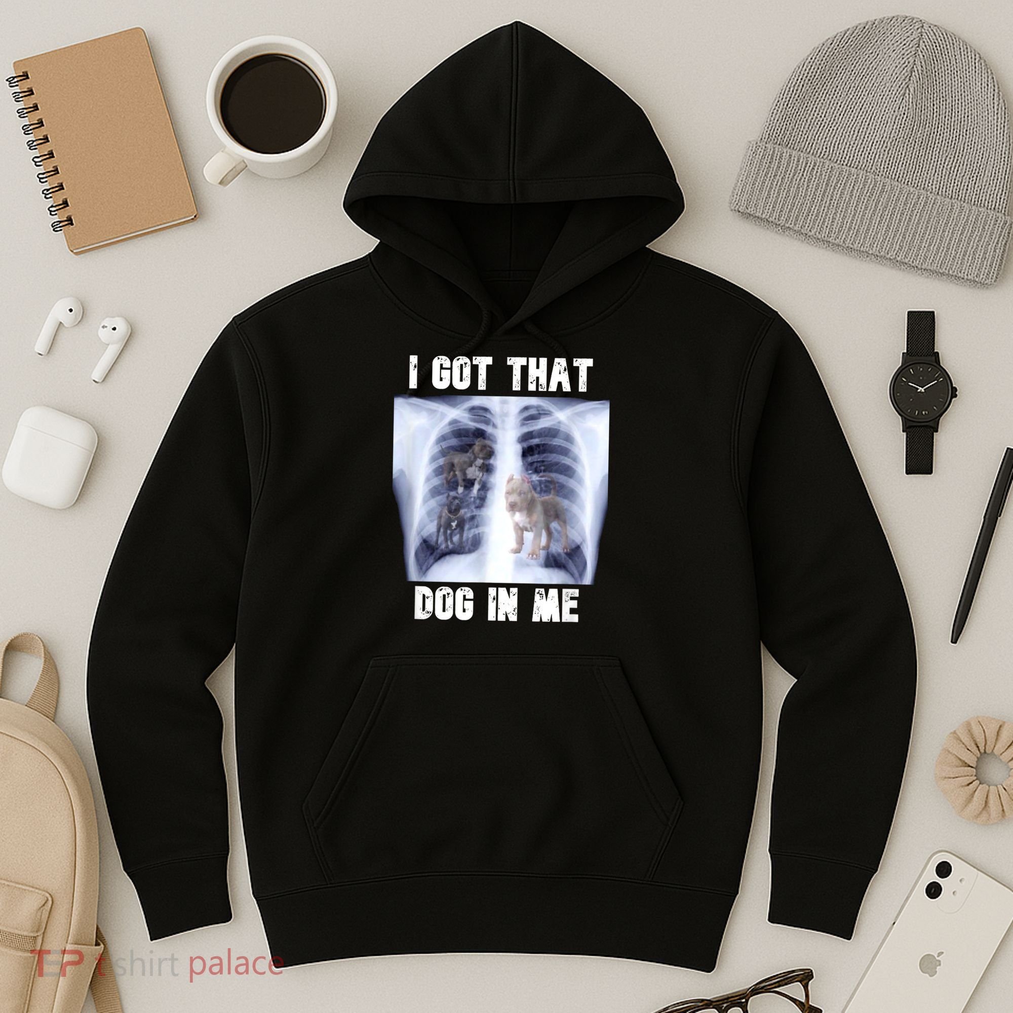 I Got That Dog In Me Xray Meme Hoodie