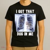 I Got That Dog In Me Xray Meme T-Shirt thumb 3