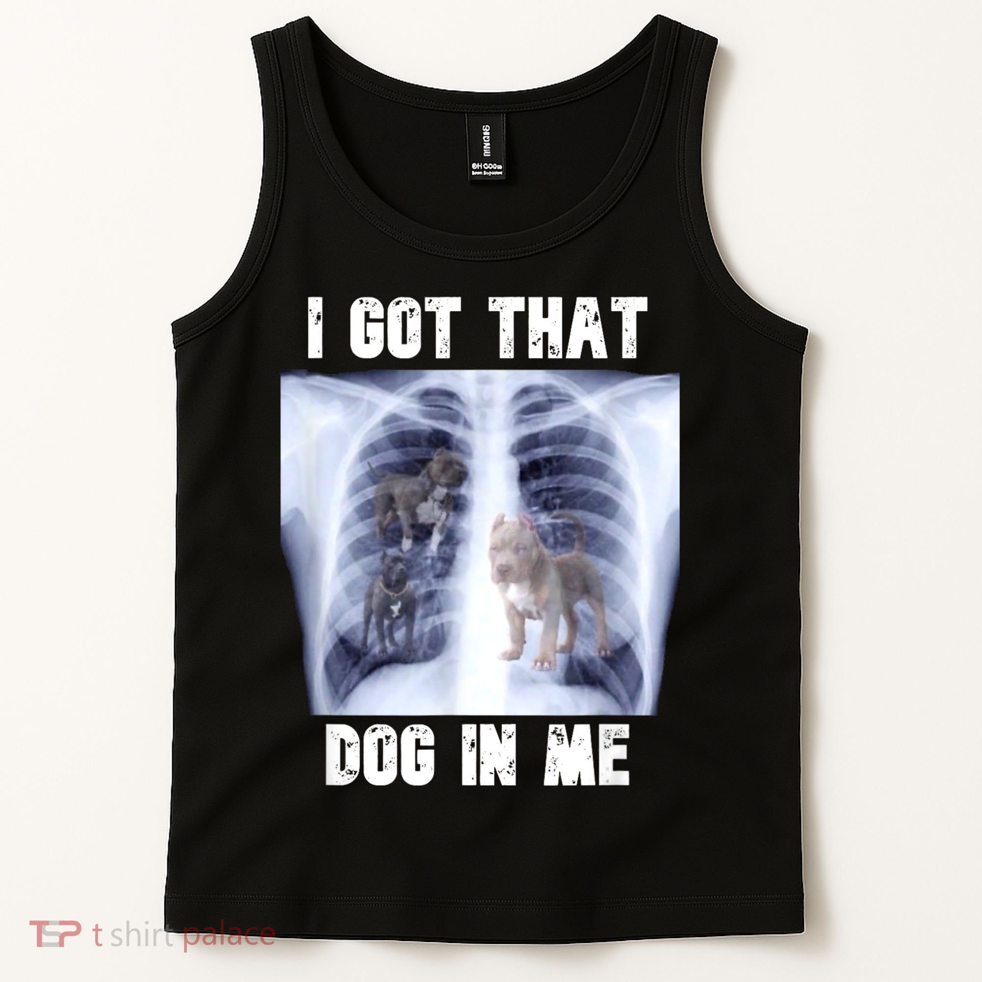 I Got That Dog In Me Xray Meme Tank Top