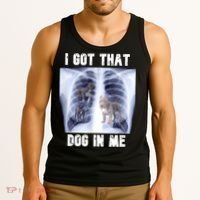 I Got That Dog In Me Xray Meme Tank Top thumb 3