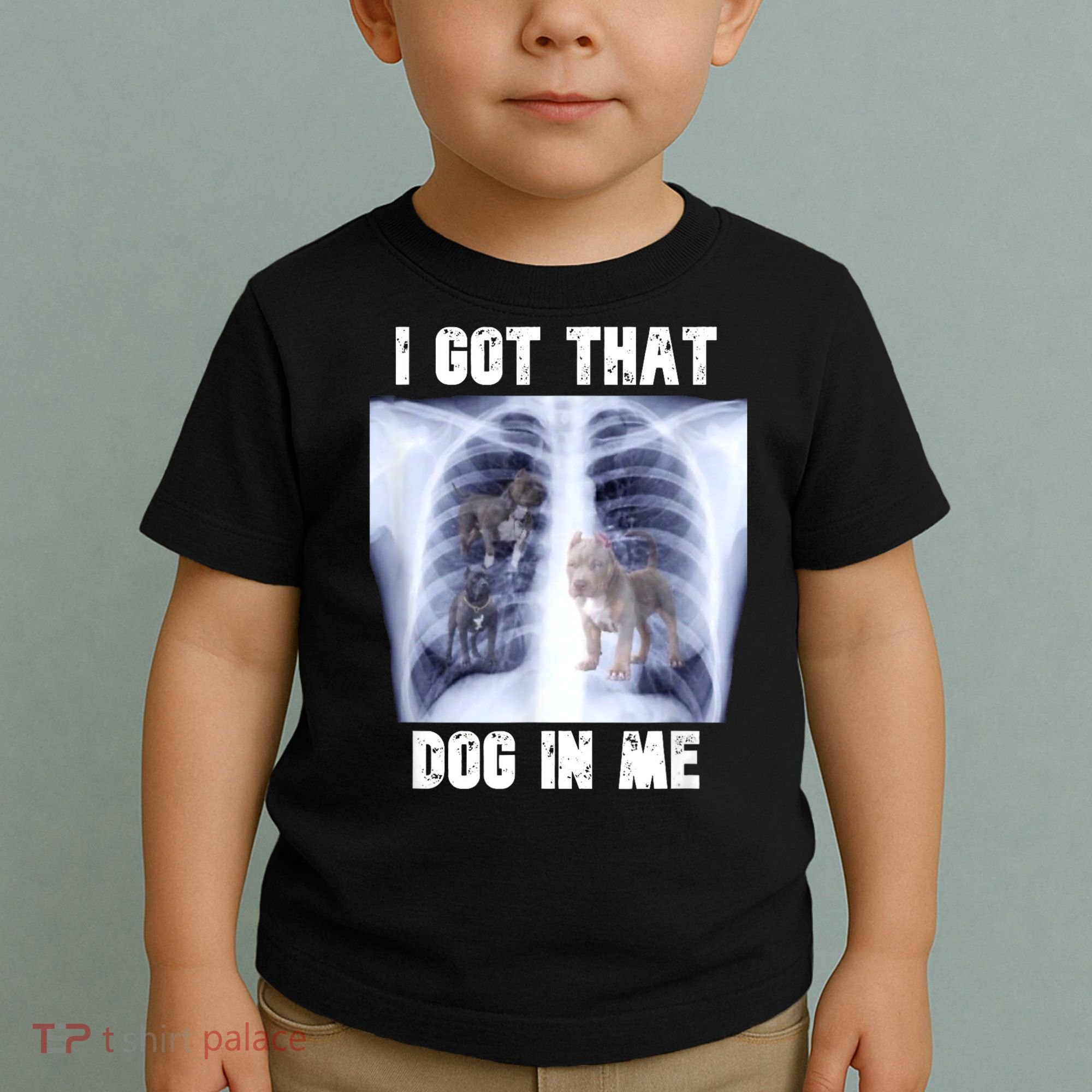 I Got That Dog In Me Xray Meme Toddler T-Shirt