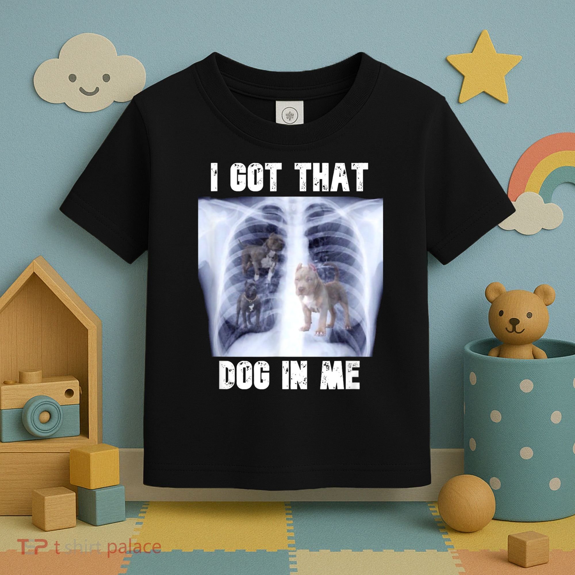 I Got That Dog In Me Xray Meme Toddler T-Shirt