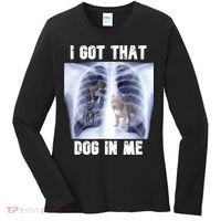 I Got That Dog In Me Xray Meme Women's Long Sleeve Shirt thumb 0