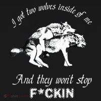 I Got Two Wolves Inside Of Me And They Won’t Stop Fckin Women's Hoodie thumb 2