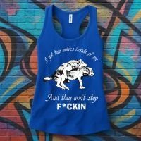 I Got Two Wolves Inside Of Me And They Won’t Stop Fckin Women's Tank Top thumb 3