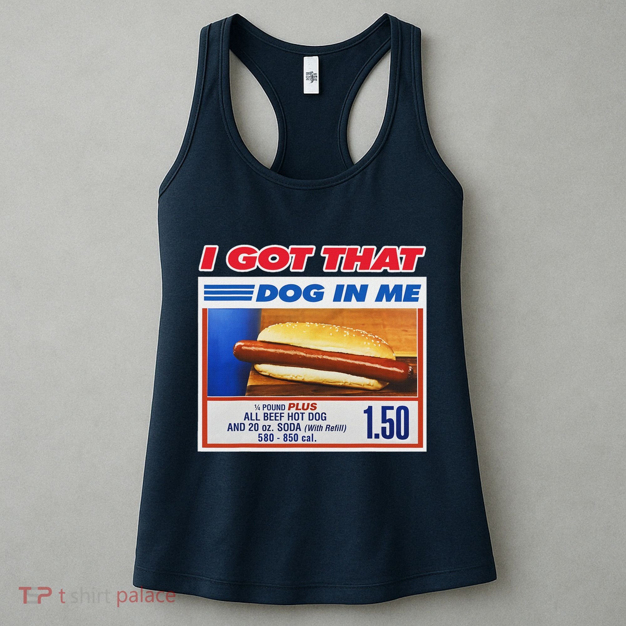 I Got That Dog In Me Funny Hotdog Meme Women's Tank Top