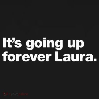 ItS Going Up Forever Laura Bitcoin Saylor Quote Design Toddler Sweatshirt