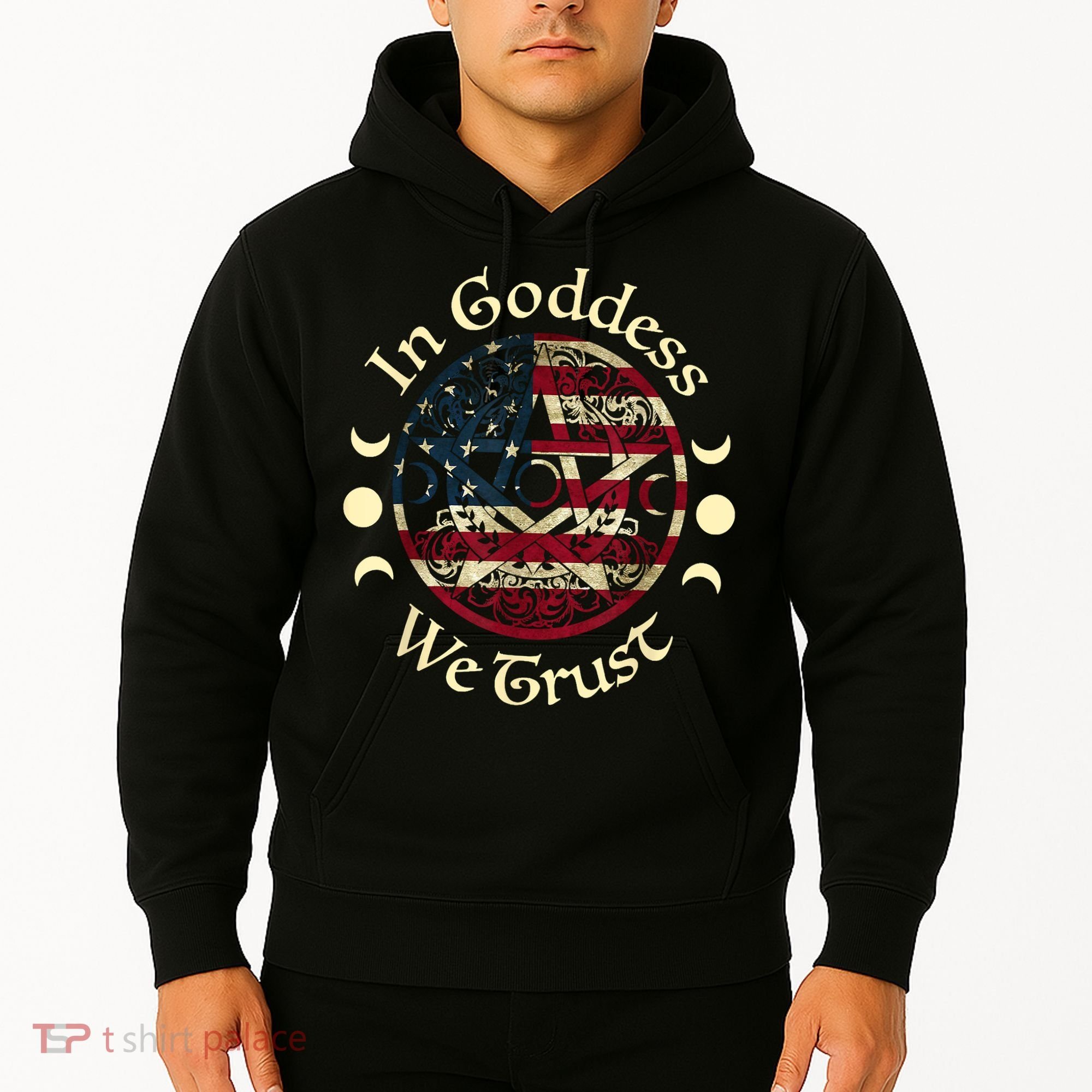 In Goddess We Trust Witch Lover American Flag Hoodie