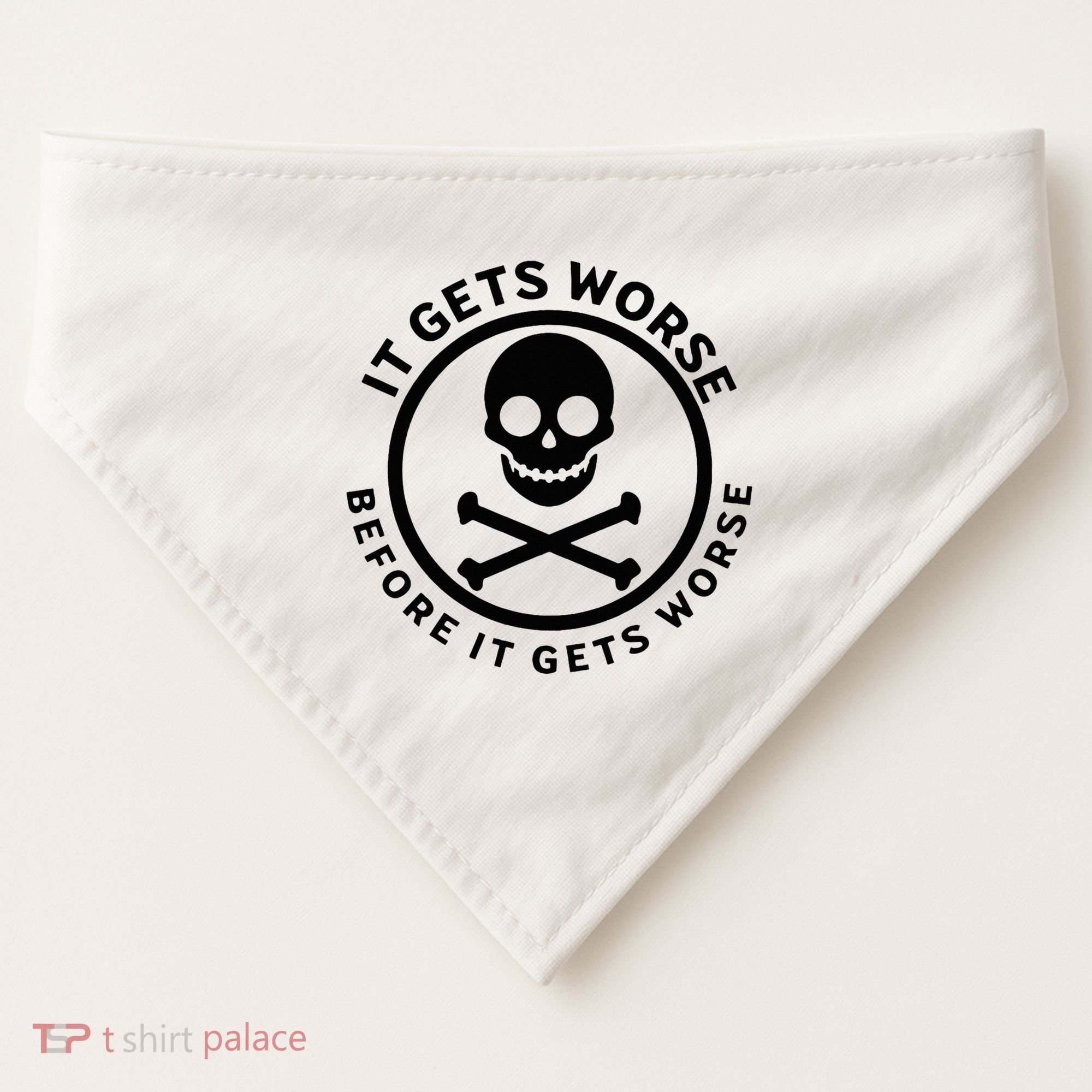 It Gets Worse Before It Gets Worse USA-Made Doggie Bandana