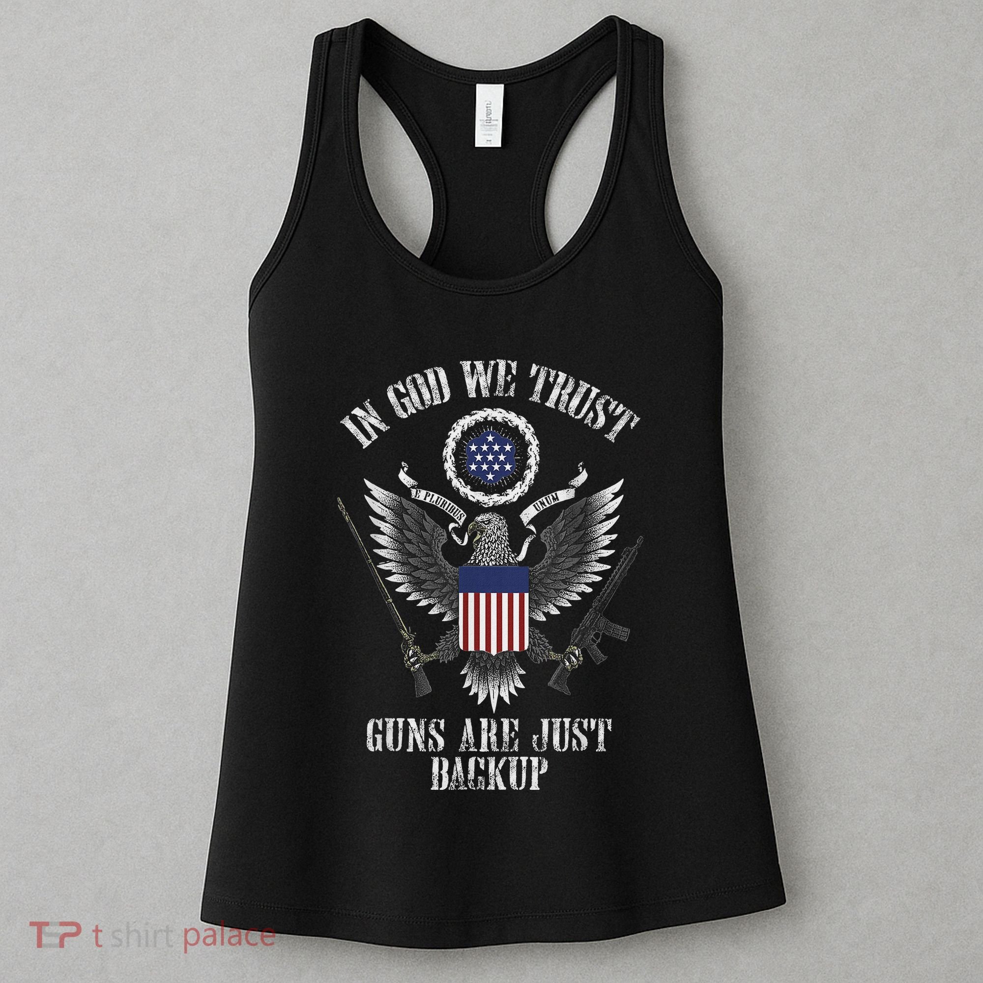 In God We Trust Guns Are Just Backup Women's Tank Top