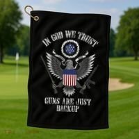 In God We Trust Guns Are Just Backup Golf Towel thumb 1