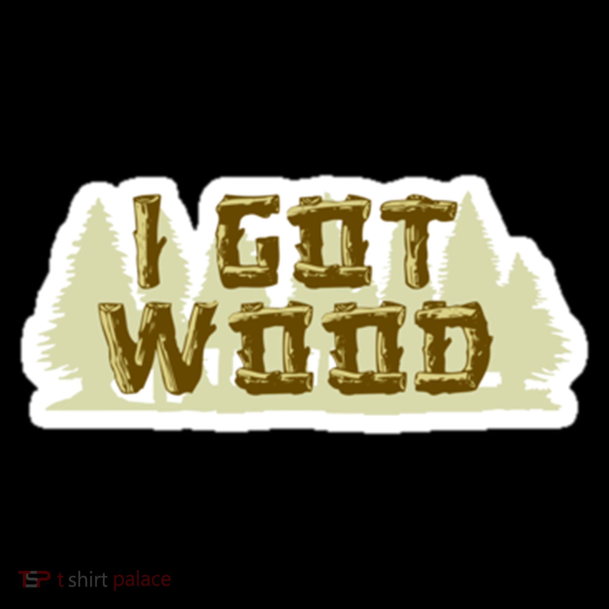 I Got Wood Ornament