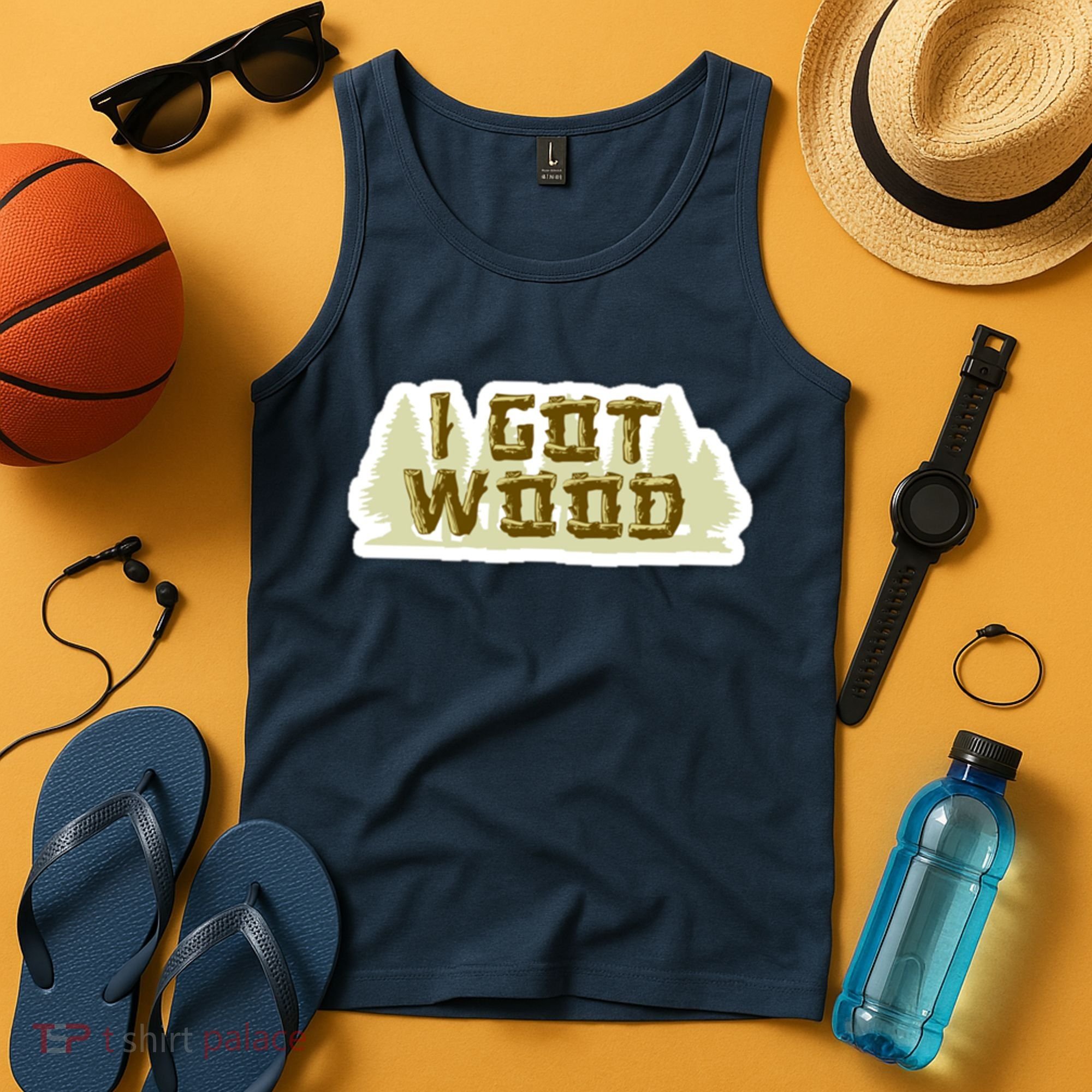 I Got Wood Tank Top