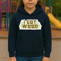 I Got Wood Kids Hoodie thumb 3