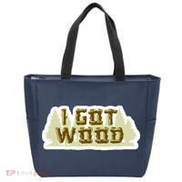 I Got Wood Tote Bag thumb 0