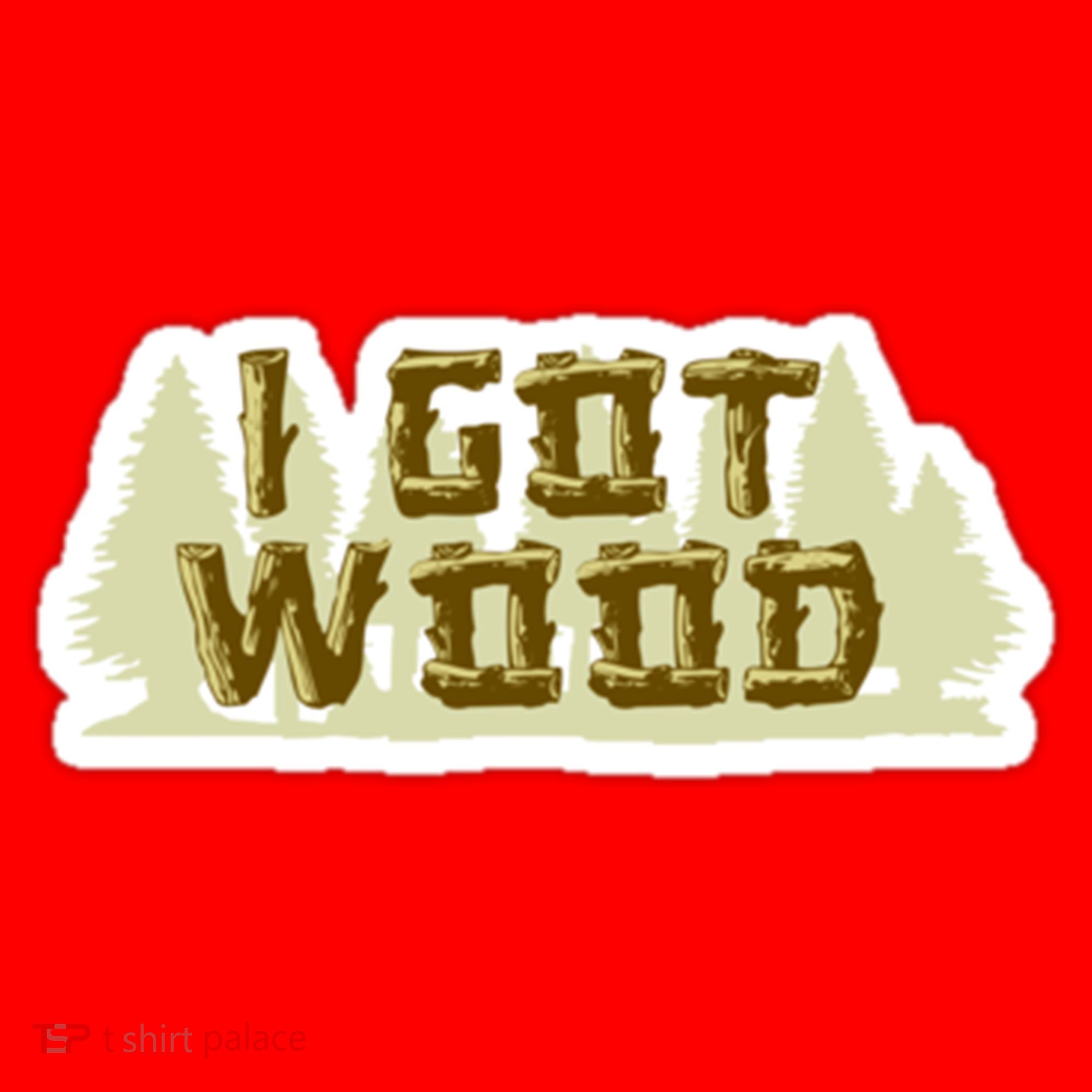 I Got Wood Santa Hat