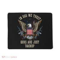 In God We Trust Guns Are Just Backup American Flag Mousepad thumb 0