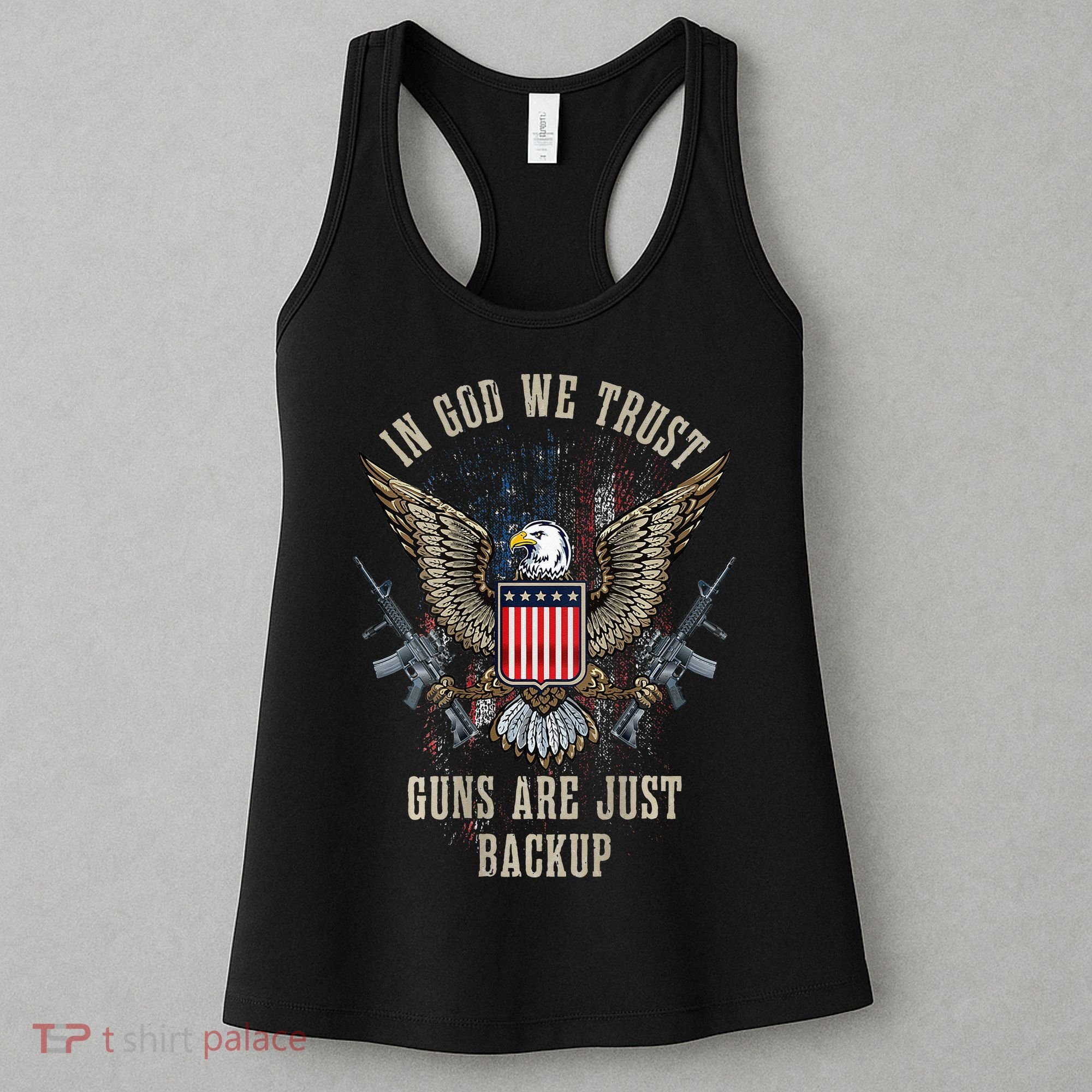 In God We Trust Guns Are Just Backup American Flag Women's Tank Top