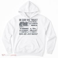 In God We Trust Guns Are Just A Backup Funny Gun Hoodie thumb 0