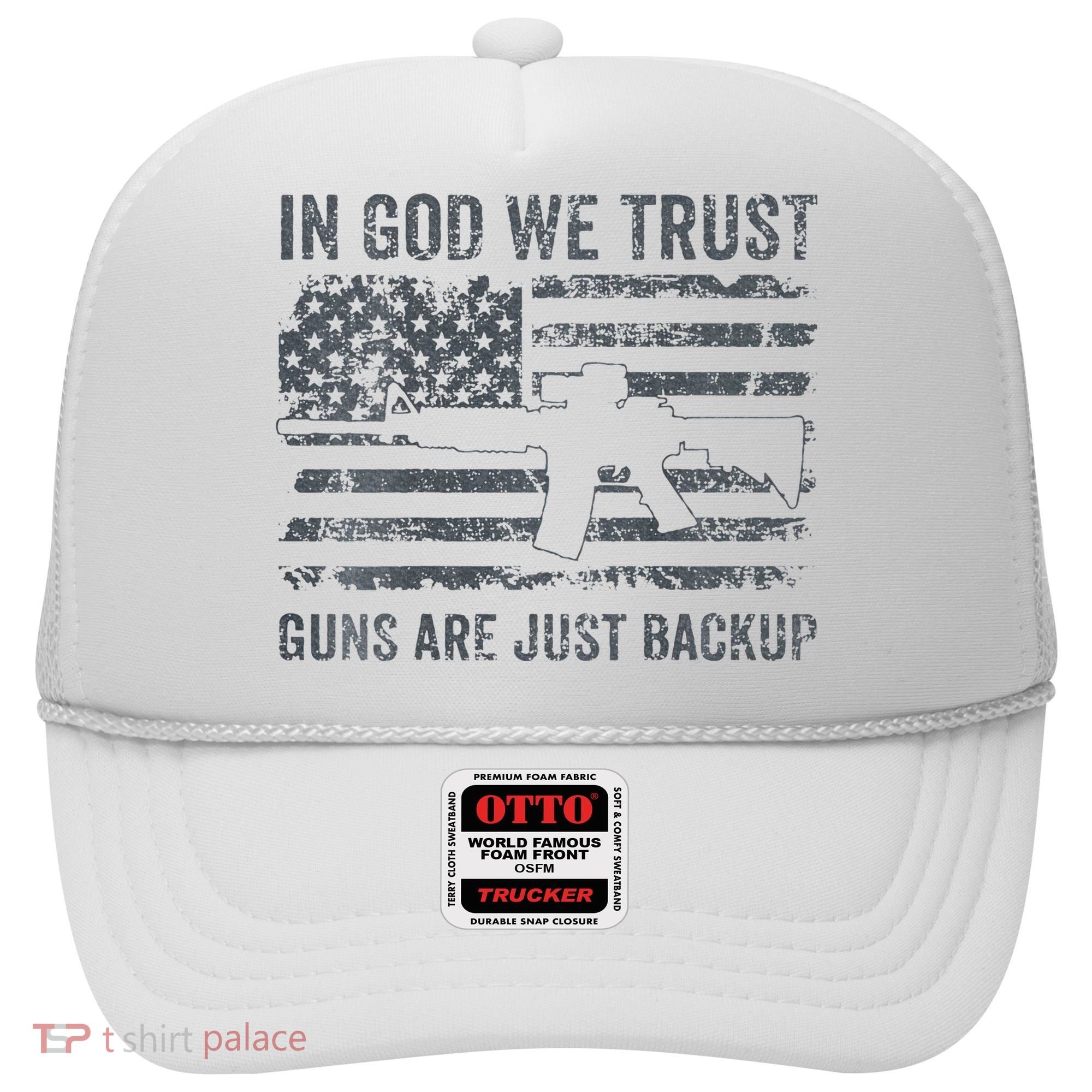 In God We Trust Guns Are Just A Backup Funny Gun Hat