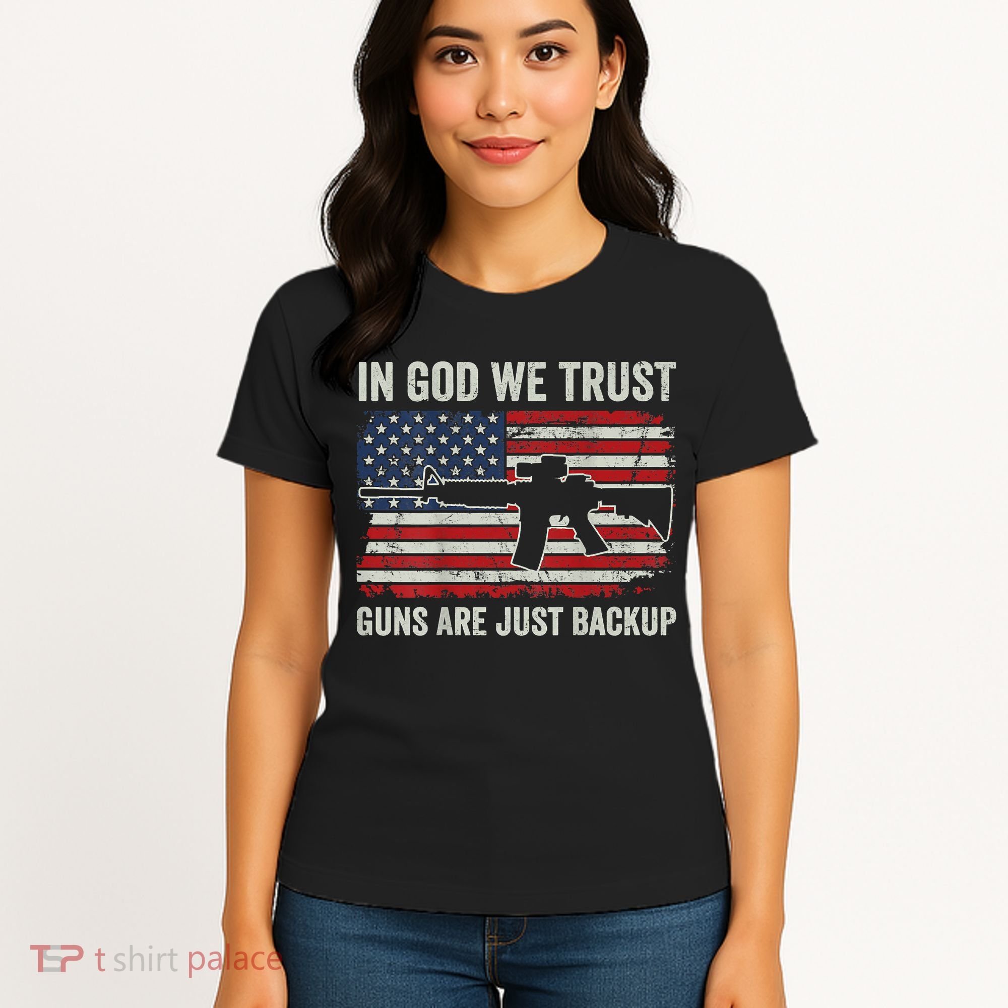 In God We Trust Guns Are Just A Backup Pistol Gun Women's T-Shirt
