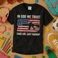 In God We Trust Guns Are Just A Backup Pistol Gun Kids T-Shirt thumb 3