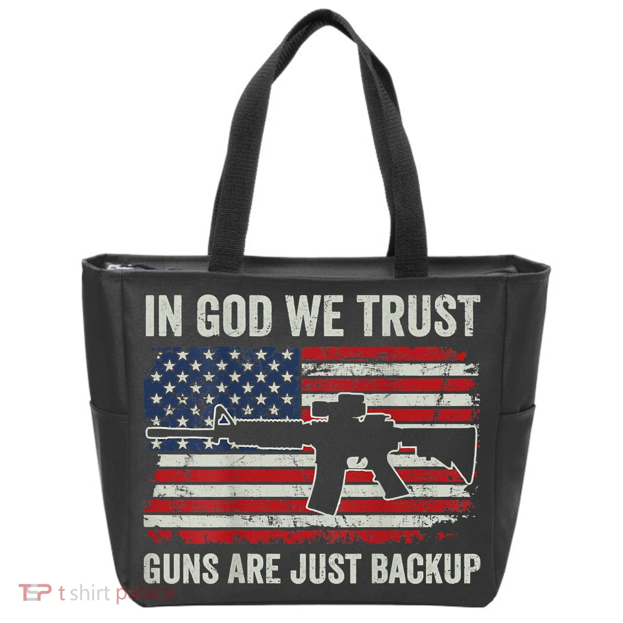 In God We Trust Guns Are Just A Backup Pistol Gun Tote Bag