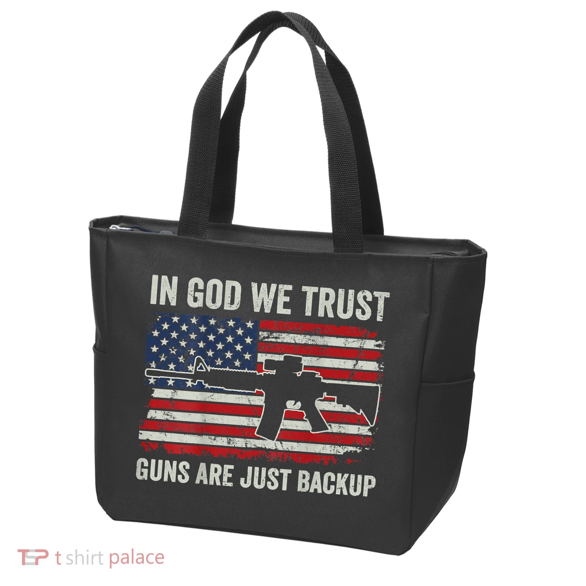 In God We Trust Guns Are Just A Backup Pistol Gun Tote Bag