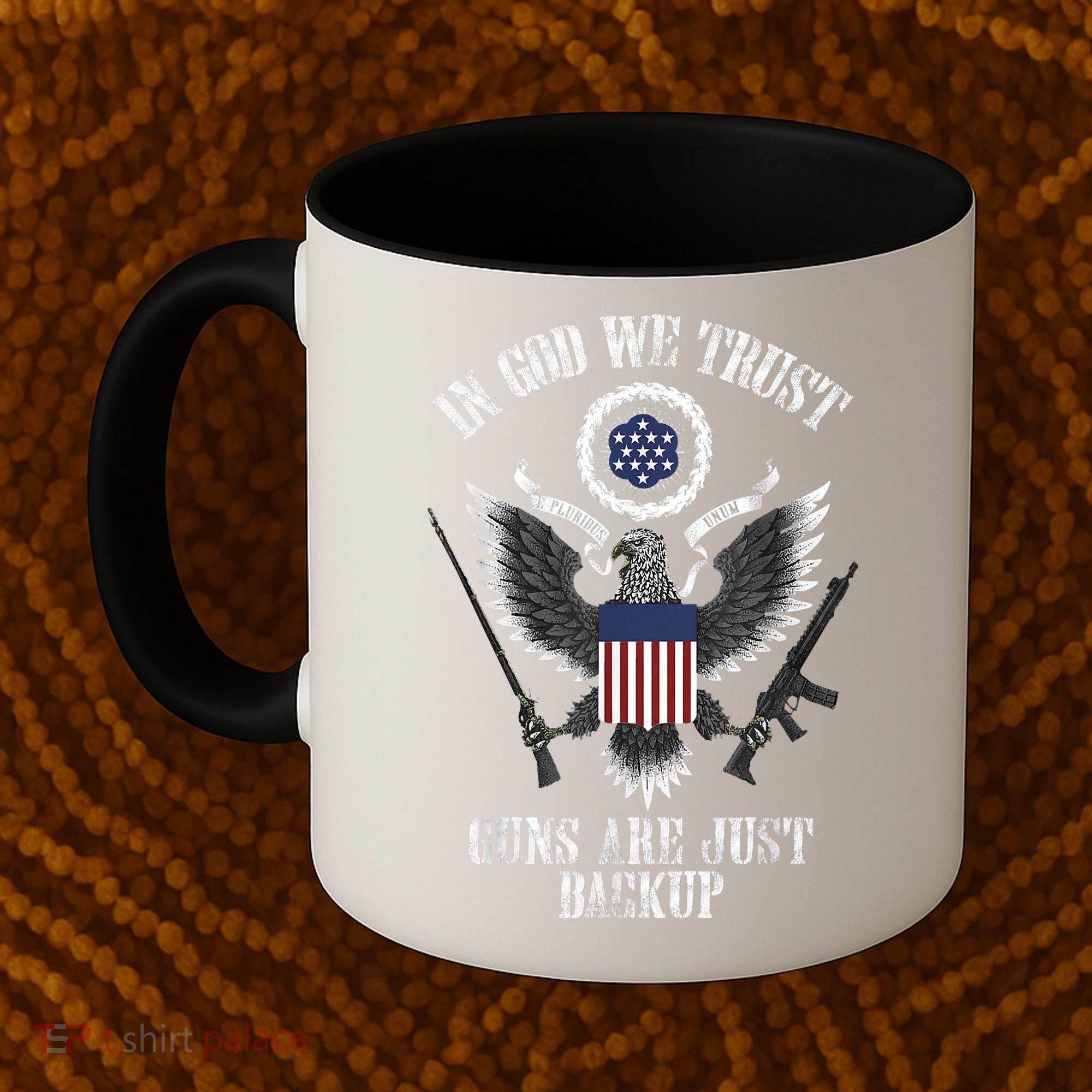 In God We Trust Guns Are Just Backup Coffee Mug
