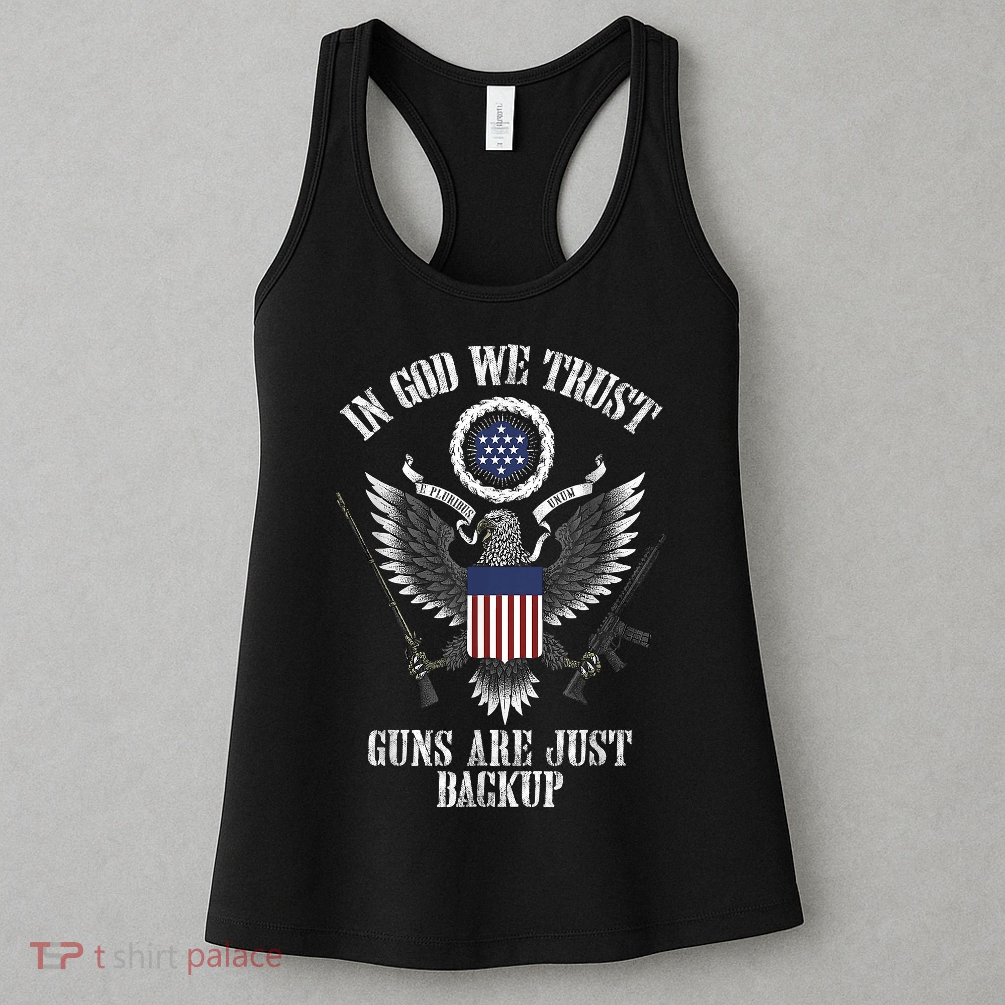 In God We Trust Guns Are Just Backup Women's Tank Top