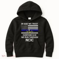 In God We Trust Everyone Else We Run Through NCIC Dispatcher Kids Hoodie thumb 0