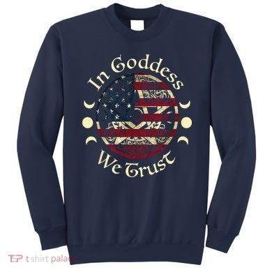 In Goddess We Trust Witch Lover American Flag Sweatshirt