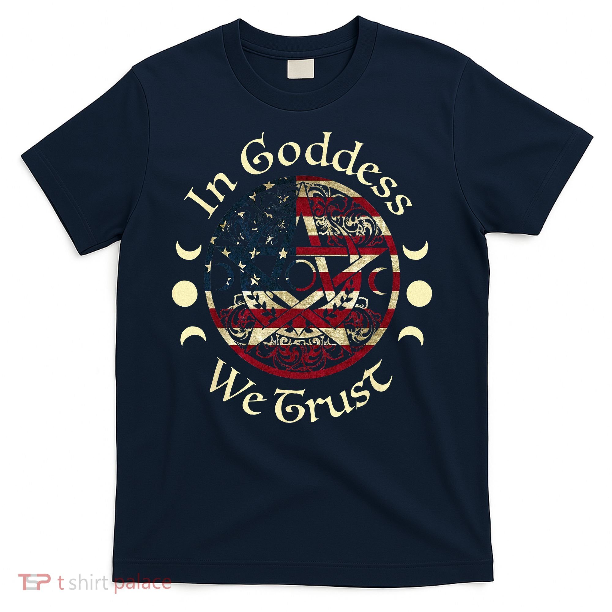 In Goddess We Trust Witch Lover American Flag T-Shirt