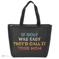 If Golf Was Easy They'd Call It Your Mom Tote Bag thumb 0