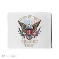 In God We Trust Guns Are Just Backup American Flag Mousepad thumb 0