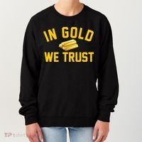 In Gold We Trust Women's Sweatshirt thumb 0