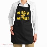 In Gold We Trust Apron thumb 2