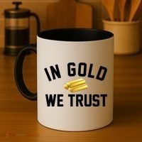 In Gold We Trust Coffee Mug thumb 4