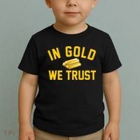In Gold We Trust Toddler T-Shirt thumb 2