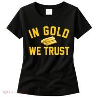 In Gold We Trust Women's T-Shirt thumb 0