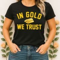 In Gold We Trust Women's T-Shirt thumb 2