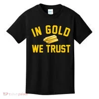 In Gold We Trust Kids T-Shirt thumb 0