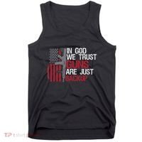 In God We Trust Guns Are Just Backup Patriotic Tank Top thumb 0