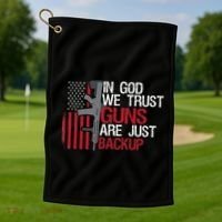 In God We Trust Guns Are Just Backup Patriotic Golf Towel thumb 1
