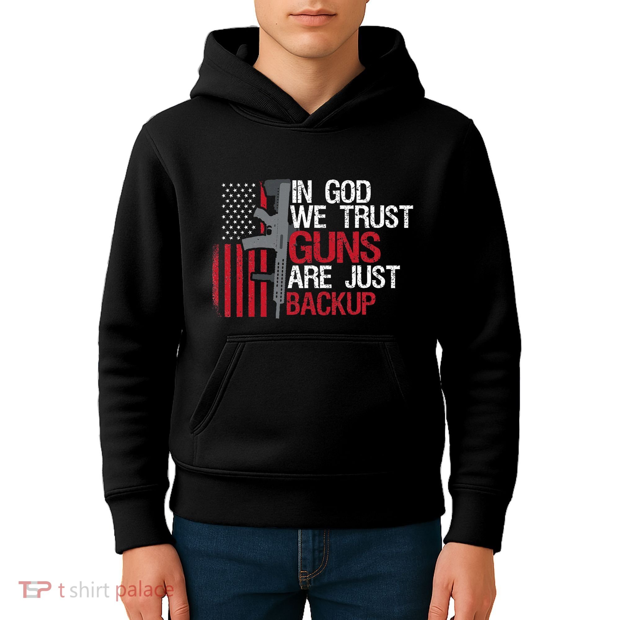 In God We Trust Guns Are Just Backup Patriotic Kids Hoodie