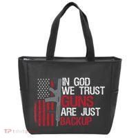 In God We Trust Guns Are Just Backup Patriotic Tote Bag thumb 0