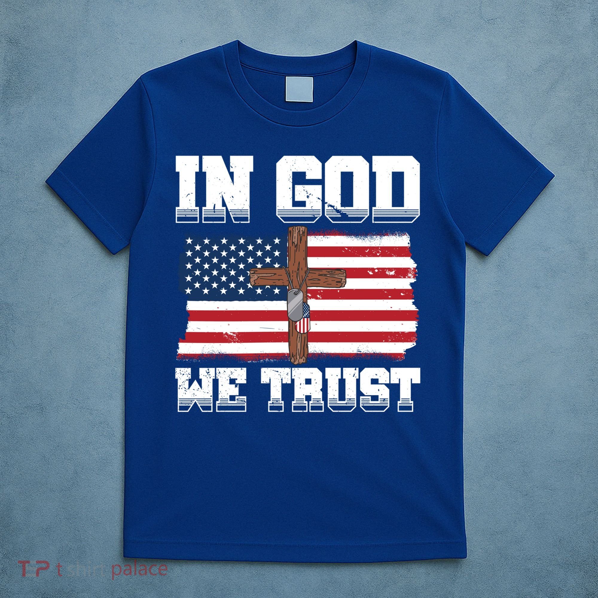 In God We Trust American Flag Jesus Faith Holy Cross Meaningful Gift T-Shirt