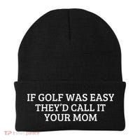 If Golf Was Easy They'd Call It Your Mom  Distressed  Beanie thumb 0
