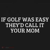If Golf Was Easy They'd Call It Your Mom  Distressed  Coaster thumb 2