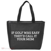 If Golf Was Easy They'd Call It Your Mom  Distressed  Tote Bag thumb 0